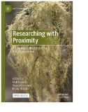 Researching with Proximity : Relational Methodologies for the Anthropocene