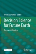 Decision Science for Future Earth : Theory and Practice