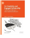 Co-Creativity and Engaged Scholarship : Transformative Methods in Social Sustainability Research