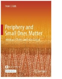 Periphery and Small Ones Matter : Interplay of Policy and Social Capital