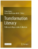 Transformation Literacy : Pathways to Regenerative Civilizations