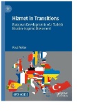 Hizmet in Transitions : European Developments of a Turkish Muslim-Inspired Movement