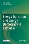 Energy Transition and Energy Democracy in East Asia