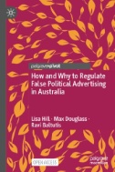 How and Why to Regulate False Political Advertising in Australia