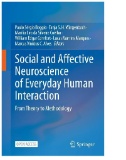 Social and Affective Neuroscience of Everyday Human Interaction : From Theory to Methodology