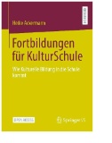 Fortbildungen für KulturSchule : Wie Kulturelle Bildung in die Schule kommt