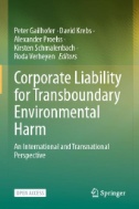 Corporate Liability for Transboundary Environmental Harm : An International and Transnational Perspective