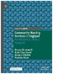 Community Nursing Services in England : An Historical Policy Analysis