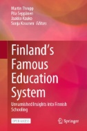 Finland’s Famous Education System : Unvarnished Insights Into Finnish Schooling