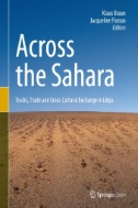 Across the Sahara : Tracks, Trade and Cross-Cultural Exchange in Libya