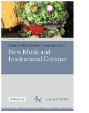 New Music and Institutional Critique