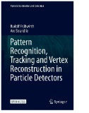 Pattern Recognition, Tracking and Vertex Reconstruction in Particle Detectors