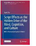 Script Effects As the Hidden Drive of the Mind, Cognition, and Culture