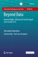 Beyond Data : Human Rights, Ethical and Social Impact Assessment in AI