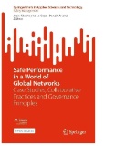 Safe Performance in a World of Global Networks : Case Studies, Collaborative Practices and Governance Principles