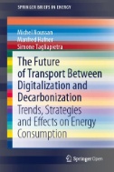 The Future of Transport Between Digitalization and Decarbonization : Trends, Strategies and Effects on Energy Consumption