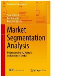 Market Segmentation Analysis : Understanding It, Doing It, and Making It Useful