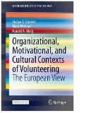 Organizational, Motivational, and Cultural Contexts of Volunteering : The European View