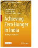 Achieving Zero Hunger in India : Challenges and Policies