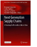 Next Generation Supply Chains : A Roadmap for Research and Innovation