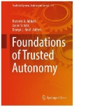 Foundations of Trusted Autonomy