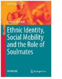 Ethnic Identity, Social Mobility and the Role of Soulmates