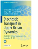 Stochastic Transport in Upper Ocean Dynamics : STUOD 2021 Workshop, London, UK, September 20–23