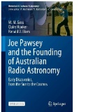 Joe Pawsey and the Founding of Australian Radio Astronomy : Early Discoveries, From the Sun to the Cosmos