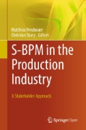 S-BPM in the Production Industry : A Stakeholder Approach