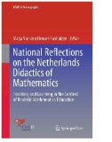 National Reflections on the Netherlands Didactics of Mathematics : Teaching and Learning in the Context of Realistic Mathematics Education