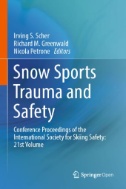 Snow Sports Trauma and Safety : Conference Proceedings of the International Society for Skiing Safety: 21st Volume