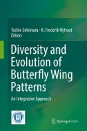 Diversity and Evolution of Butterfly Wing Patterns : An Integrative Approach