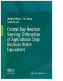 Cosmic Ray Neutron Sensing: Estimation of Agricultural Crop Biomass Water Equivalent