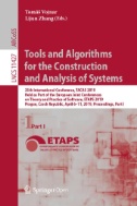 Tools and Algorithms for the Construction and Analysis of Systems : 25th International Conference, TACAS 2019, Held As Part of the European Joint Conferences on Theory and Practice of Software, ETAPS 2019, Prague, Czech Republic, April 6–11, 2019, Proceedings, Part I