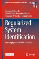 Regularized System Identification : Learning Dynamic Models From Data