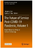 The Future of Service Post-COVID-19 Pandemic, Volume 1 : Rapid Adoption of Digital Service Technology