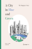 A City in Blue and Green : The Singapore Story