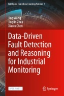 Data-Driven Fault Detection and Reasoning for Industrial Monitoring