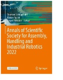 Annals of Scientific Society for Assembly, Handling and Industrial Robotics 2022