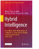 Hybrid Intelligence : Proceedings of the 4th International Conference on Computational Design and Robotic Fabrication (CDRF 2022)