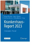 Krankenhaus-Report 2023 : Schwerpunkt: Personal