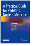 A Practical Guide for Pediatric Nuclear Medicine