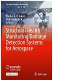 Structural Health Monitoring Damage Detection Systems for Aerospace