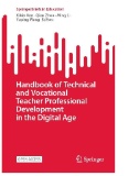 Handbook of Technical and Vocational Teacher Professional Development in the Digital Age