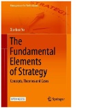 The Fundamental Elements of Strategy : Concepts, Theories and Cases