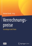 Verrechnungspreise : Grundlagen und Praxis