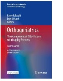 Orthogeriatrics : The Management of Older Patients with Fragility Fractures