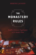 The Monastery Rules : Buddhist Monastic Organization in Pre-Modern Tibet