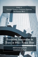 Financing Investment in Times of High Public Debt : 2023 European Public Investment Outlook