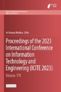 Proceedings of the 2023 International Conference on Information Technology and Engineering (ICITE 2023)